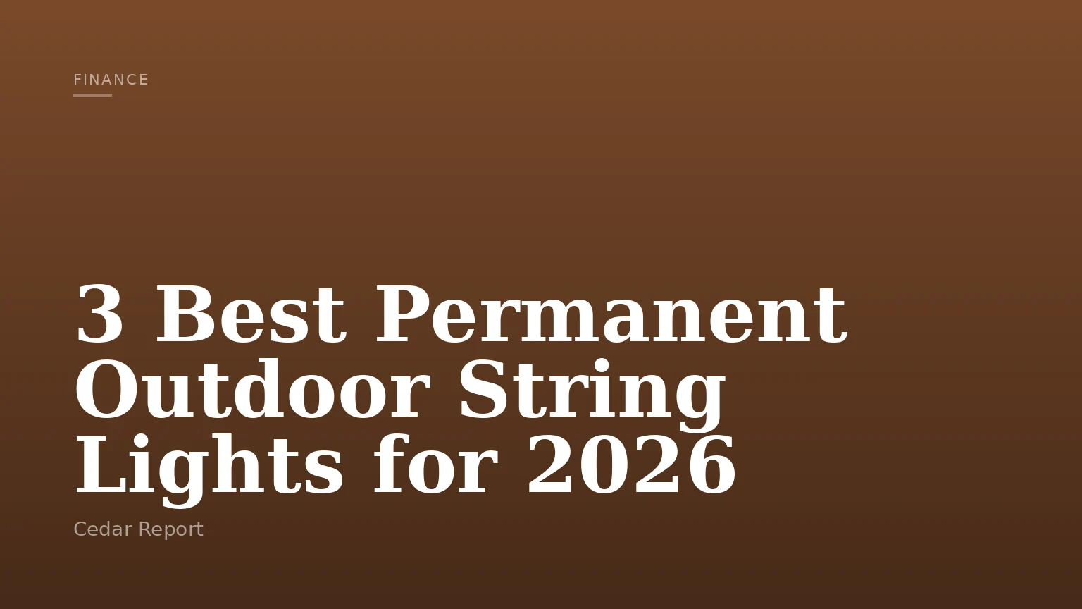 3 Best Permanent Outdoor String Lights for 2026