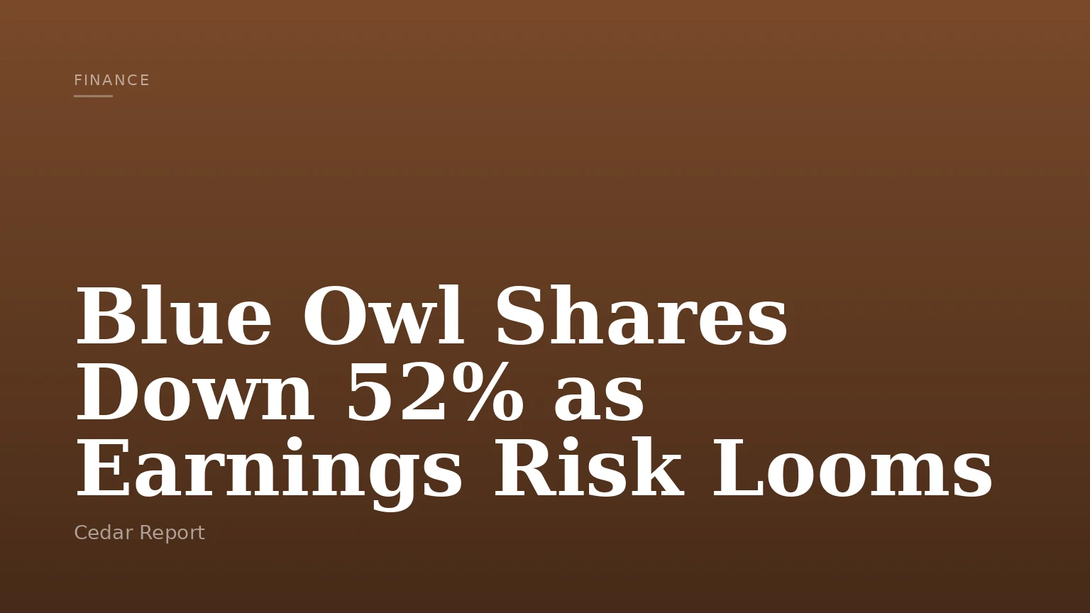 Blue Owl Shares Down 52% as Earnings Risk Looms
