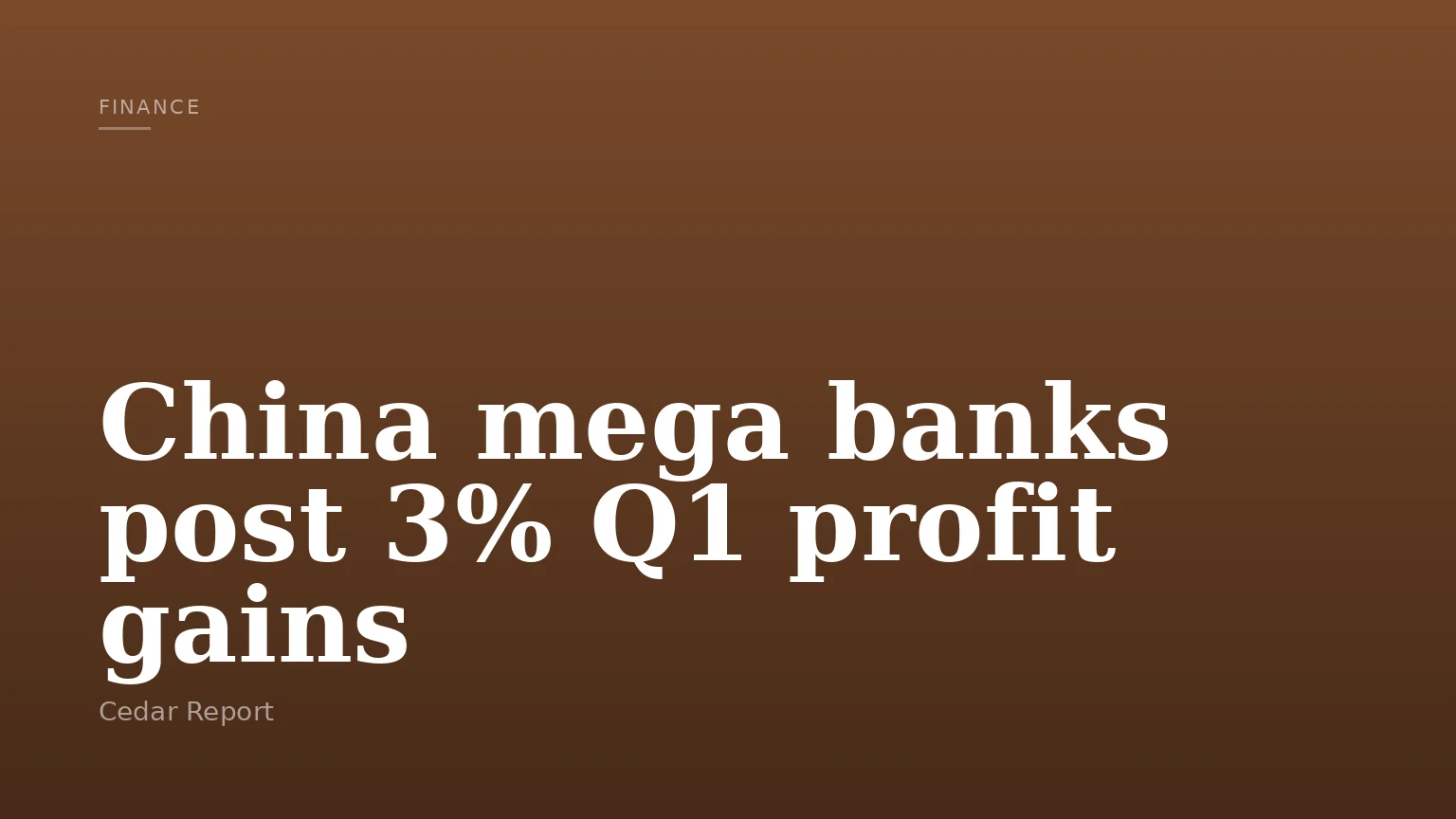 China mega banks post 3% Q1 profit gains