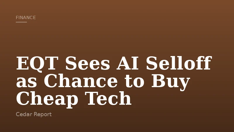 EQT Sees AI Selloff as Chance to Buy Cheap Tech