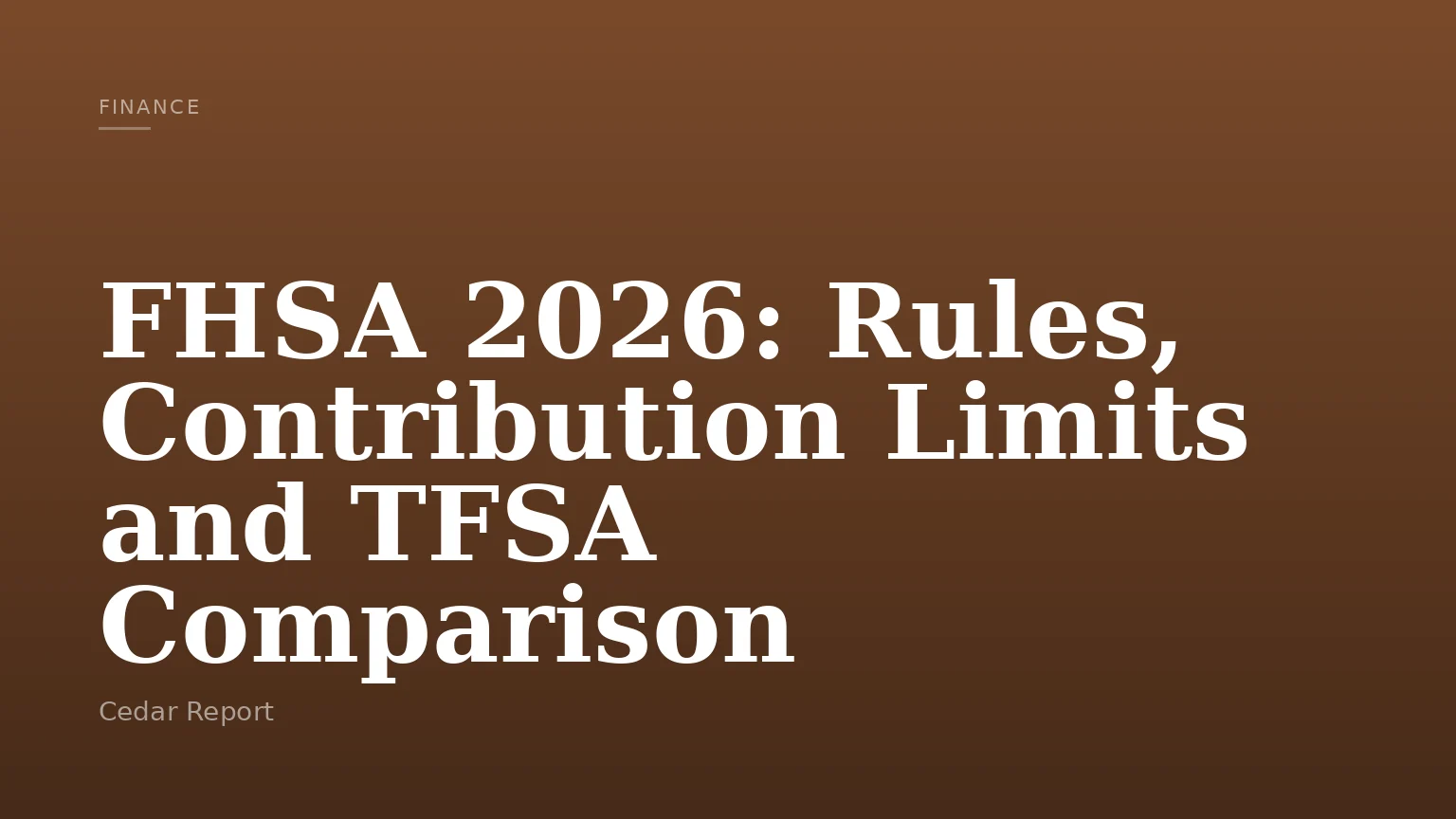 FHSA 2026: Rules, Contribution Limits and TFSA Comparison