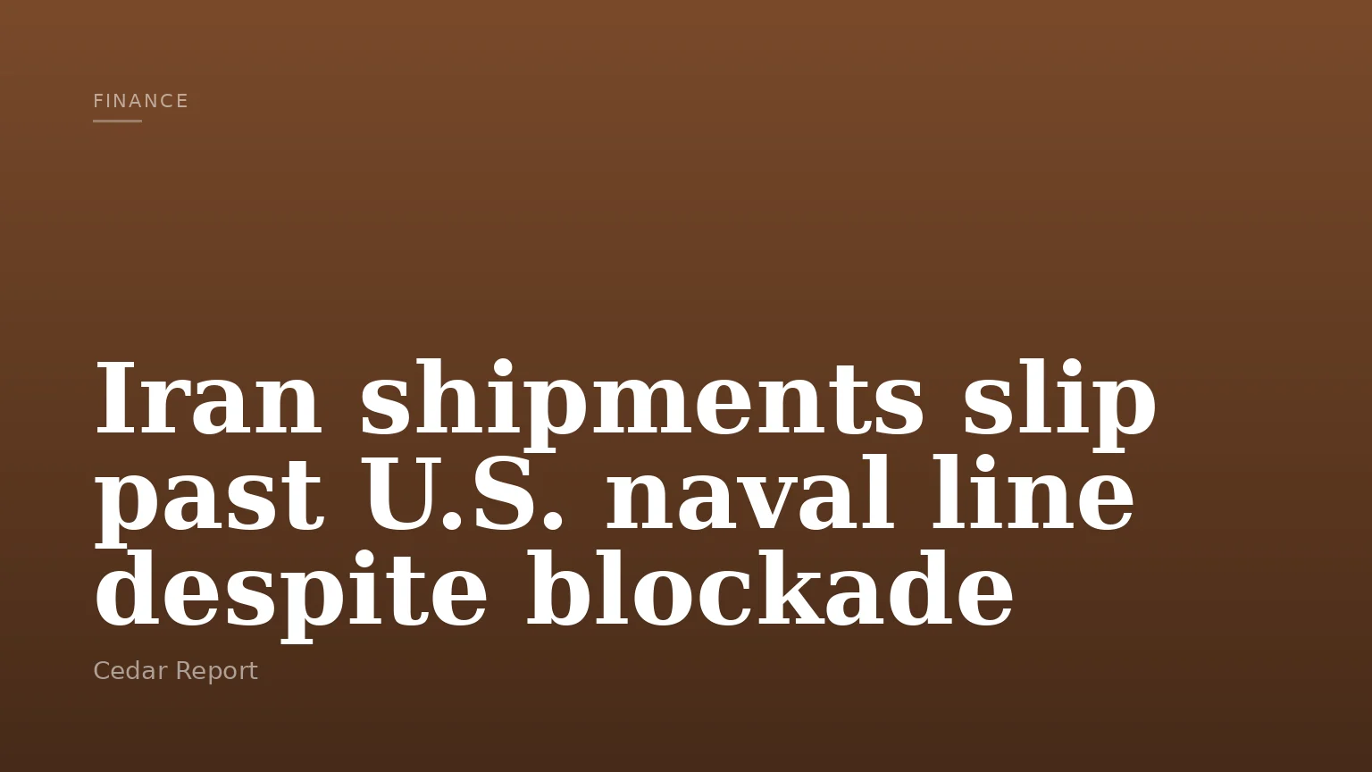 Iran shipments slip past U.S. naval line despite blockade