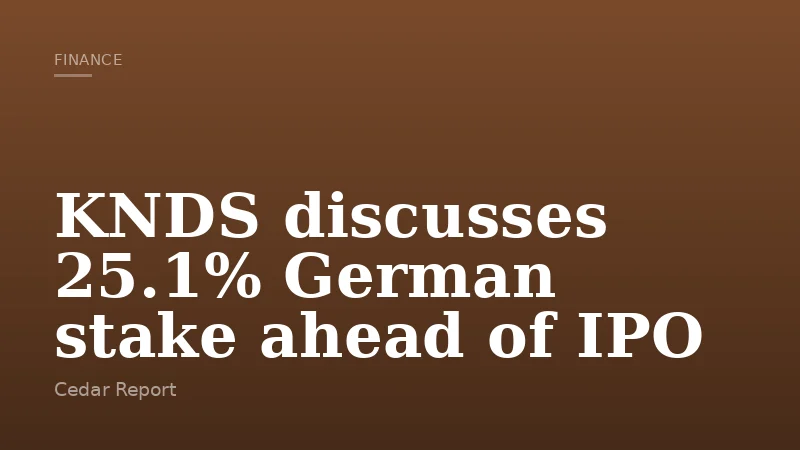 KNDS discusses 25.1% German stake ahead of IPO