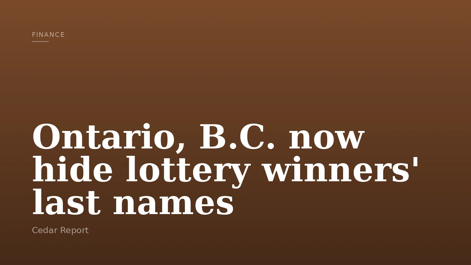 Ontario, B.C. now hide lottery winners' last names