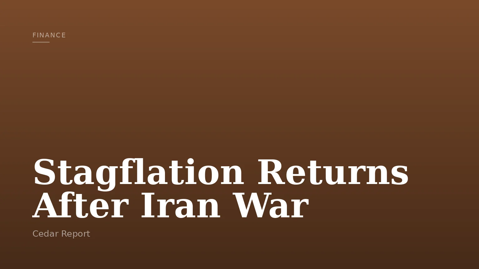 Stagflation Returns After Iran War