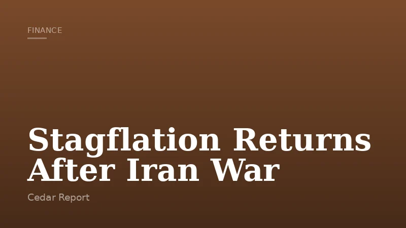 Stagflation Returns After Iran War