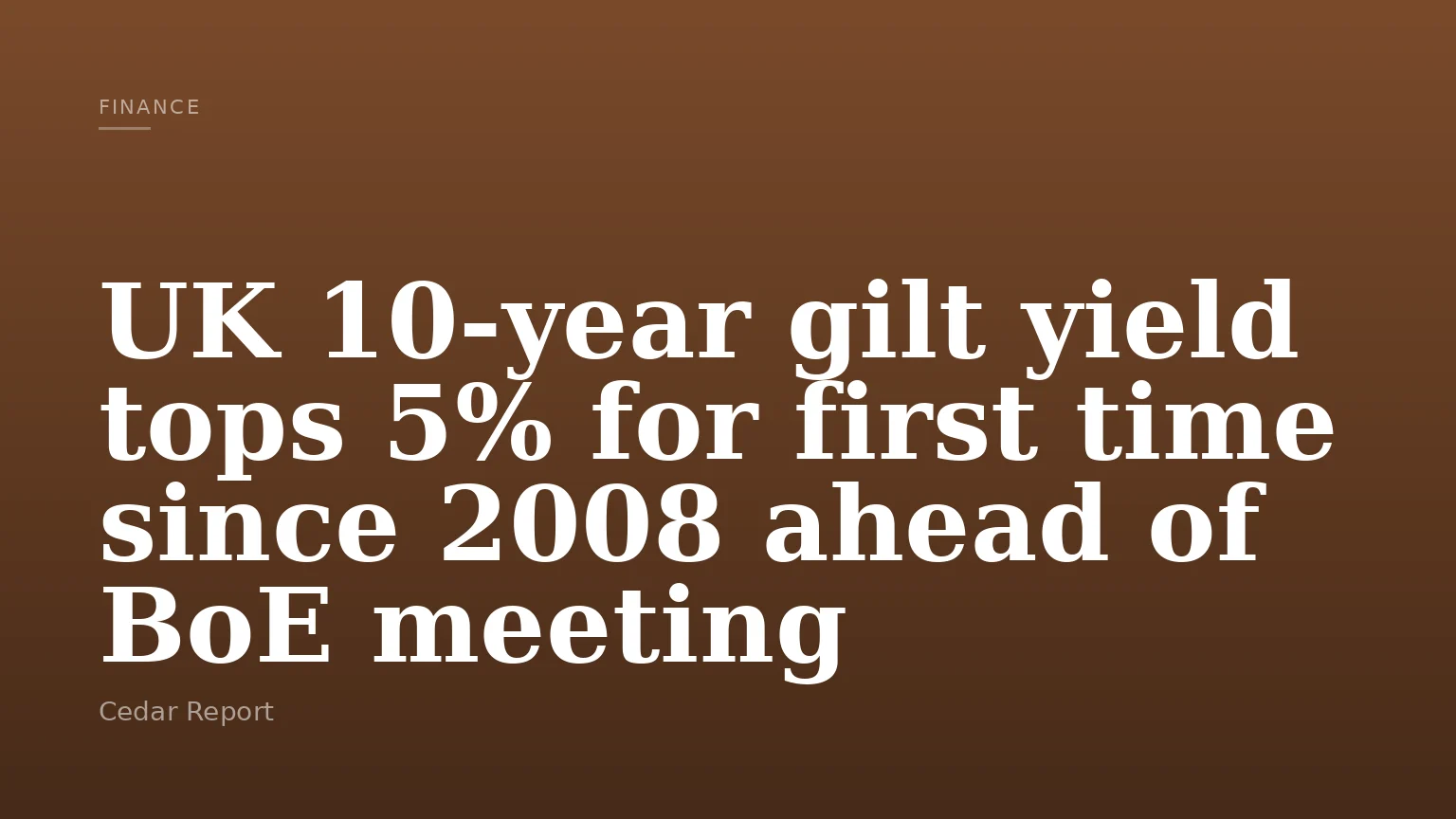 UK 10-year gilt yield tops 5% for first time since 2008 ahead of BoE meeting
