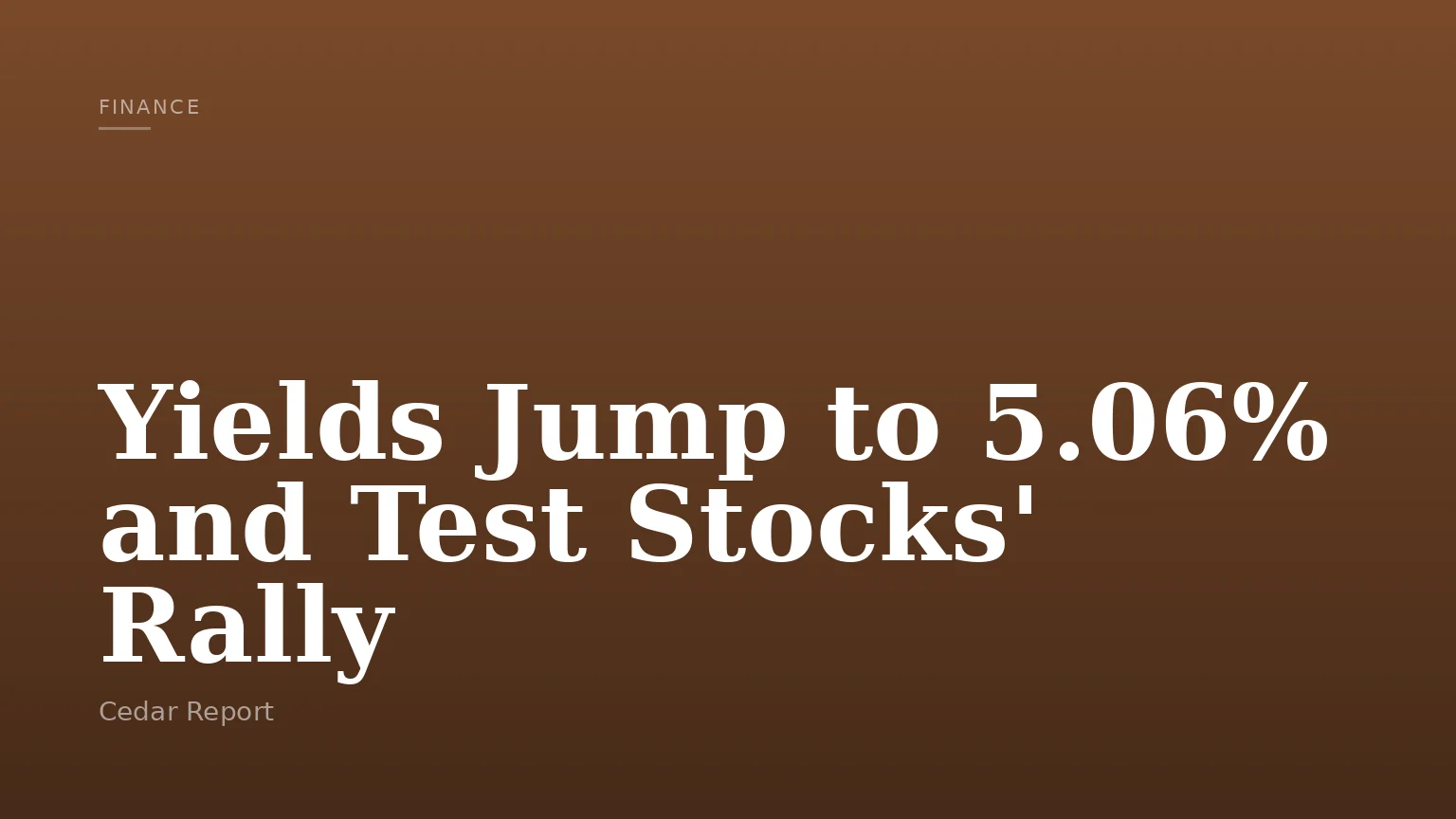 Yields Jump to 5.06% and Test Stocks' Rally