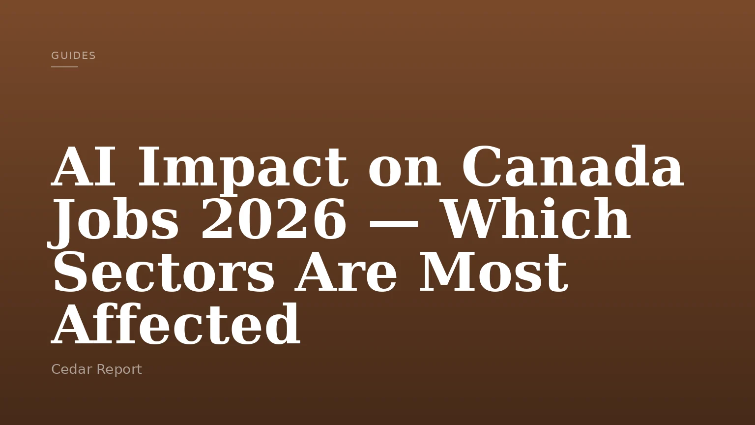 AI Impact on Canada Jobs 2026 — Which Sectors Are Most Affected