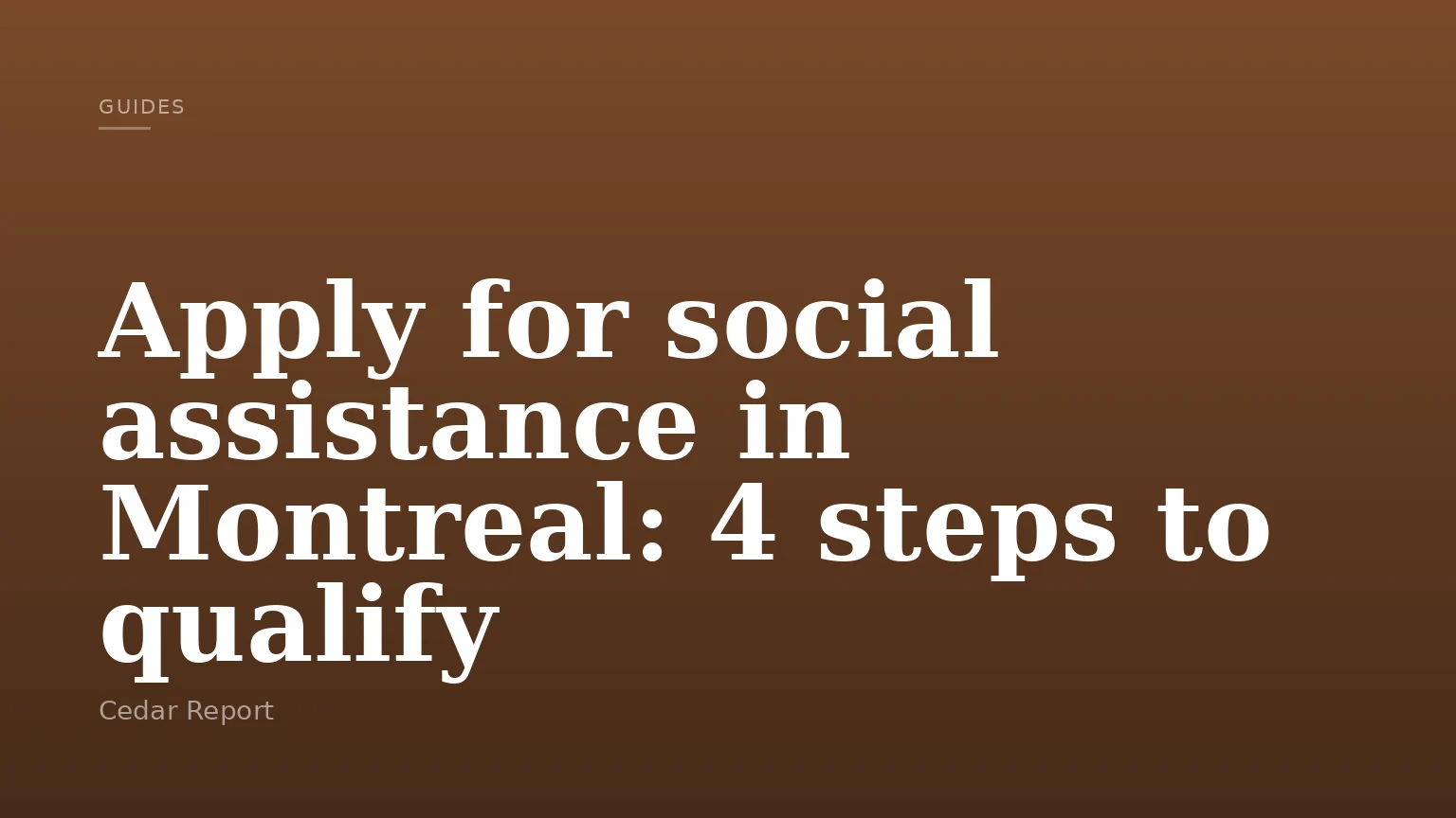 Apply for social assistance in Montreal: 4 steps to qualify