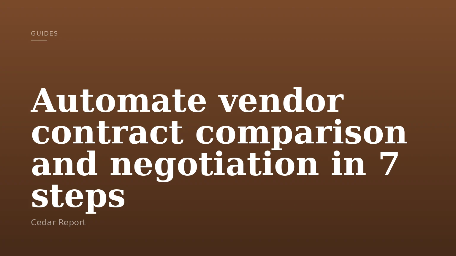 Automate vendor contract comparison and negotiation in 7 steps