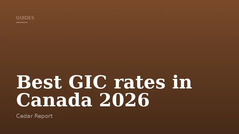 Best GIC rates in Canada 2026