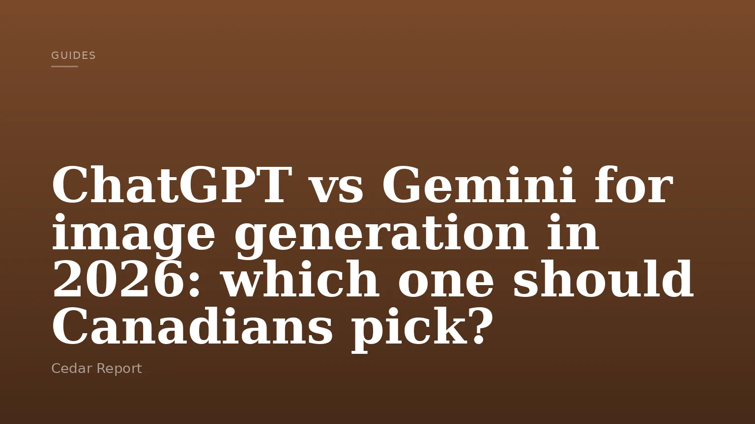 ChatGPT vs Gemini for image generation in 2026: which one should Canadians pick?