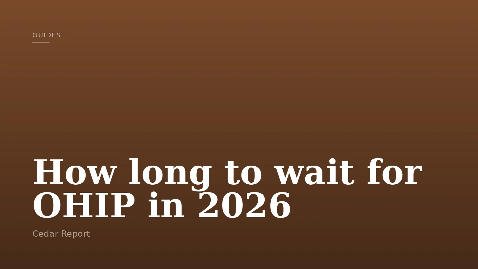 How long to wait for OHIP in 2026