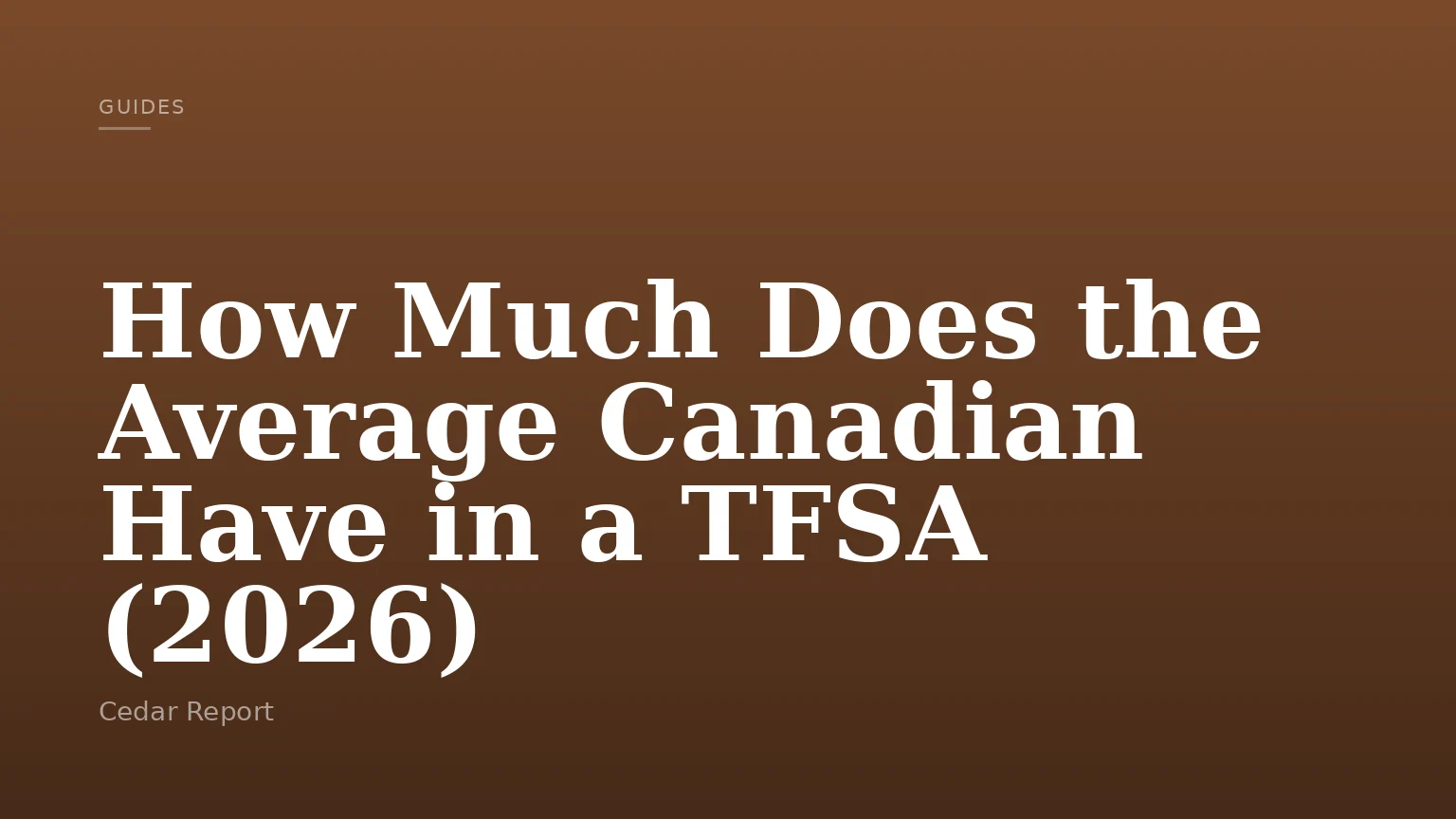 How Much Does the Average Canadian Have in a TFSA (2026)