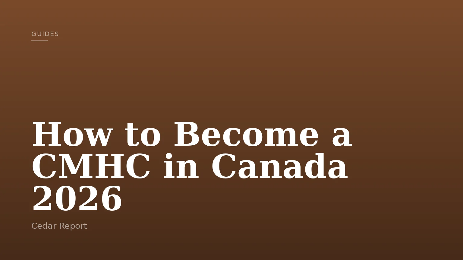 How to Become a CMHC in Canada 2026