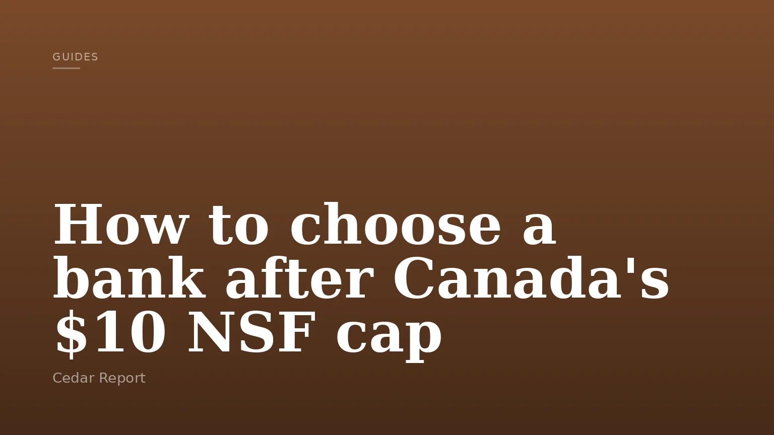 How to choose a bank after Canada's $10 NSF cap