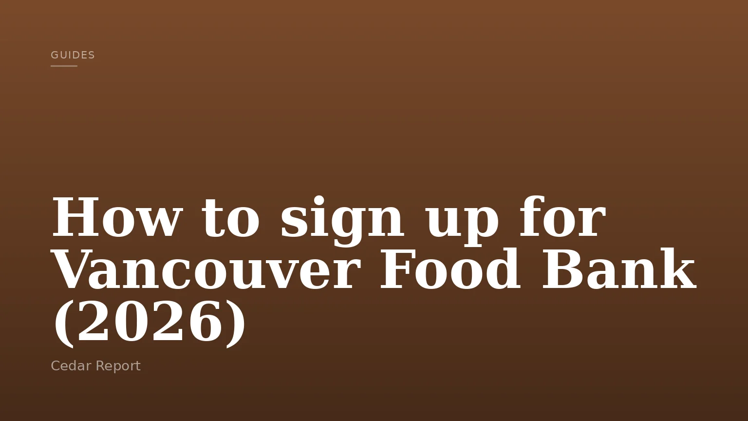 How to sign up for Vancouver Food Bank (2026)