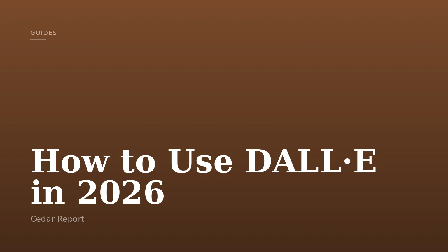 How to Use DALL·E in 2026
