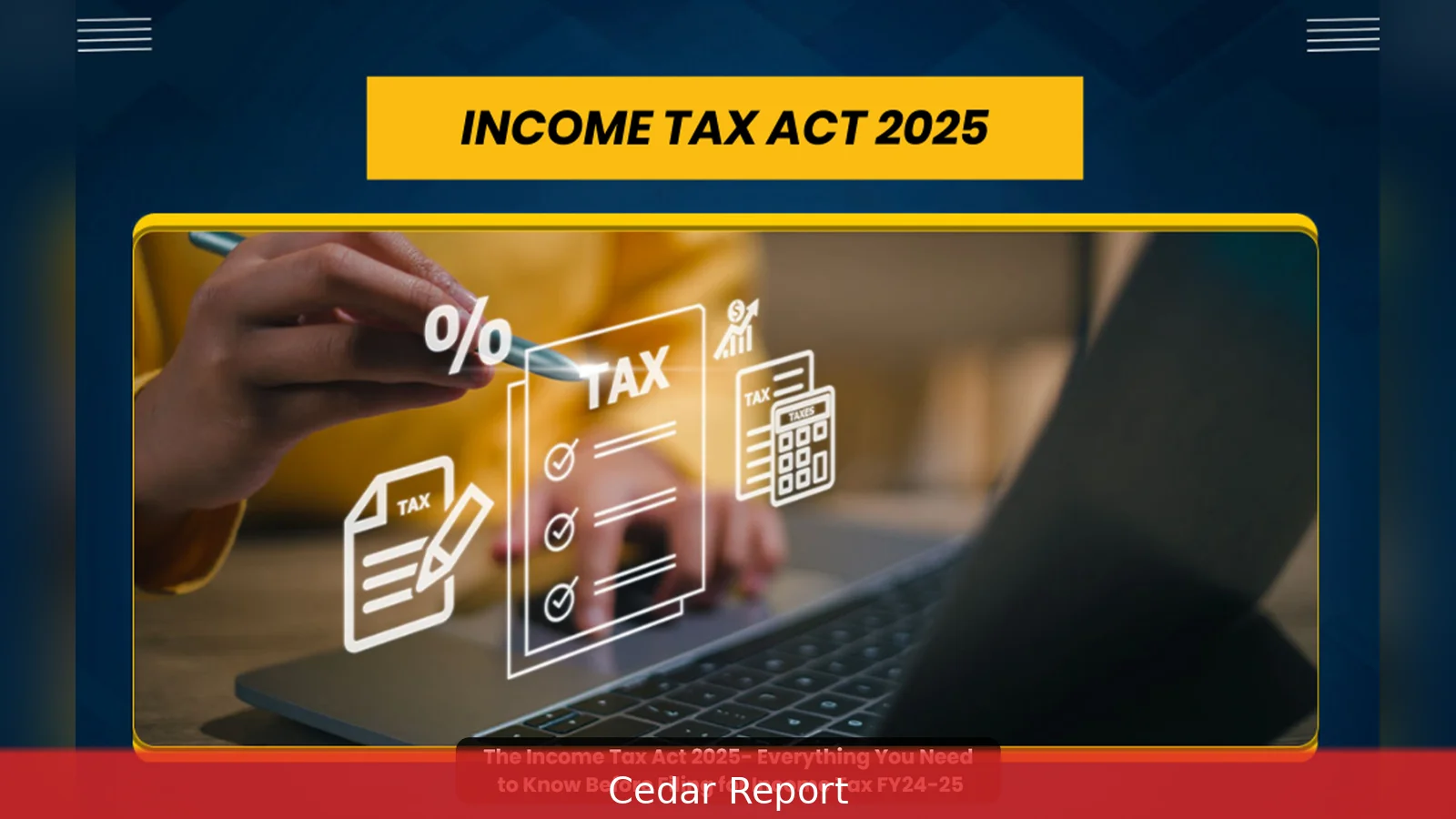 Income Tax Act 2025 — Guide for 2026 Filers