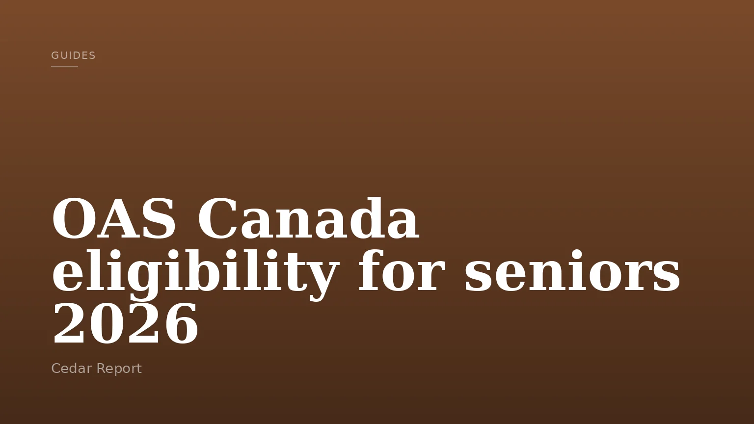 OAS Canada eligibility for seniors 2026