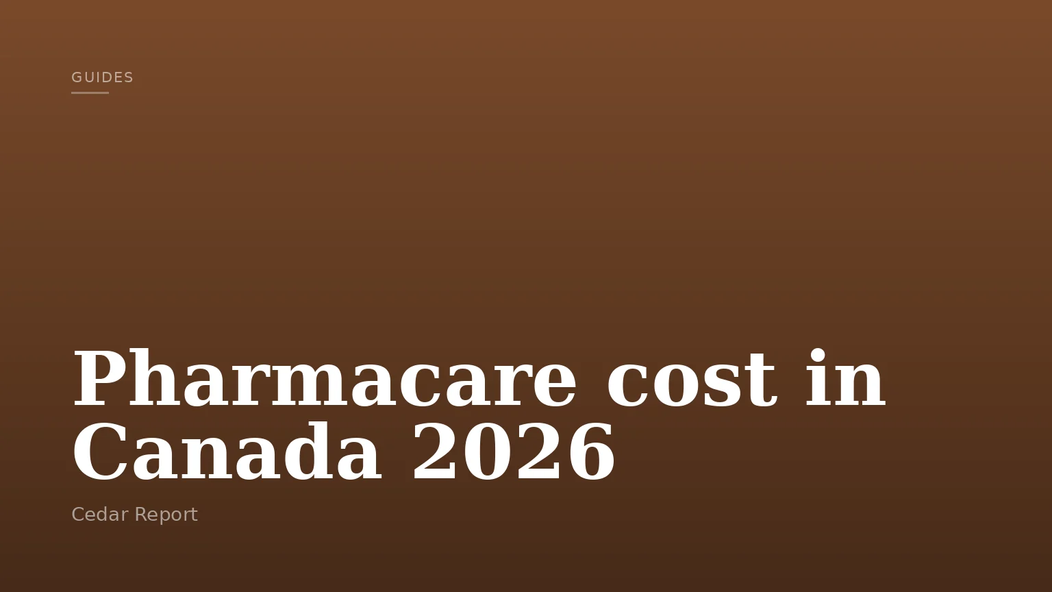 Pharmacare cost in Canada 2026