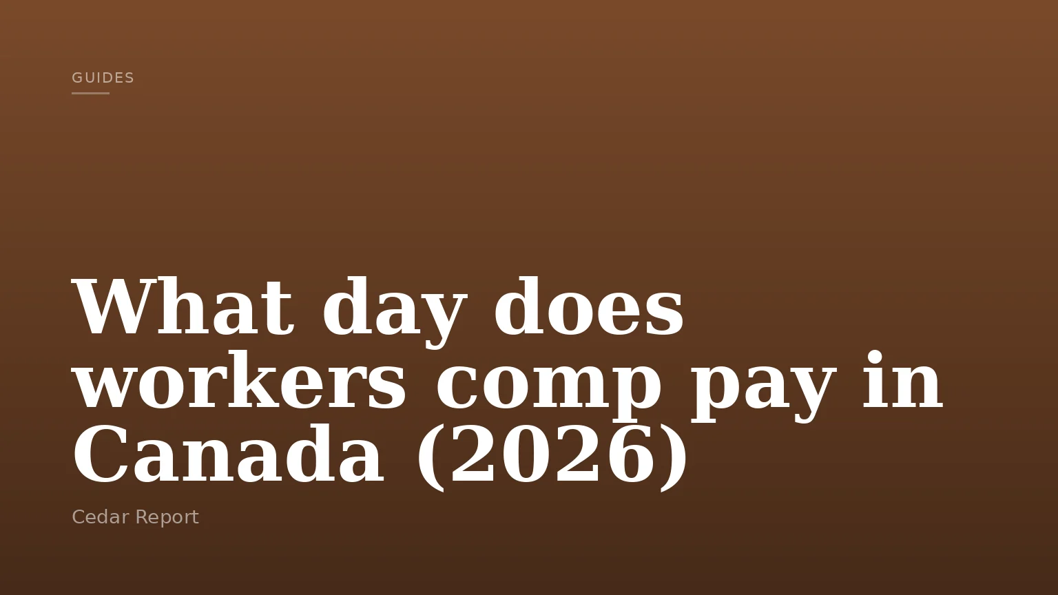 What day does workers comp pay in Canada (2026)