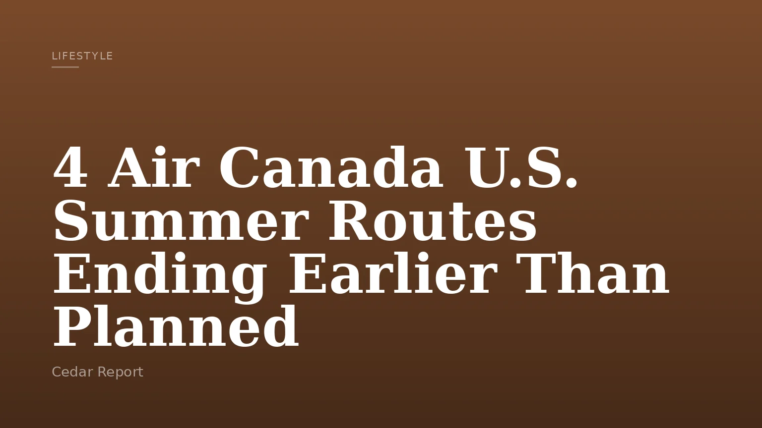 4 Air Canada U.S. Summer Routes Ending Earlier Than Planned