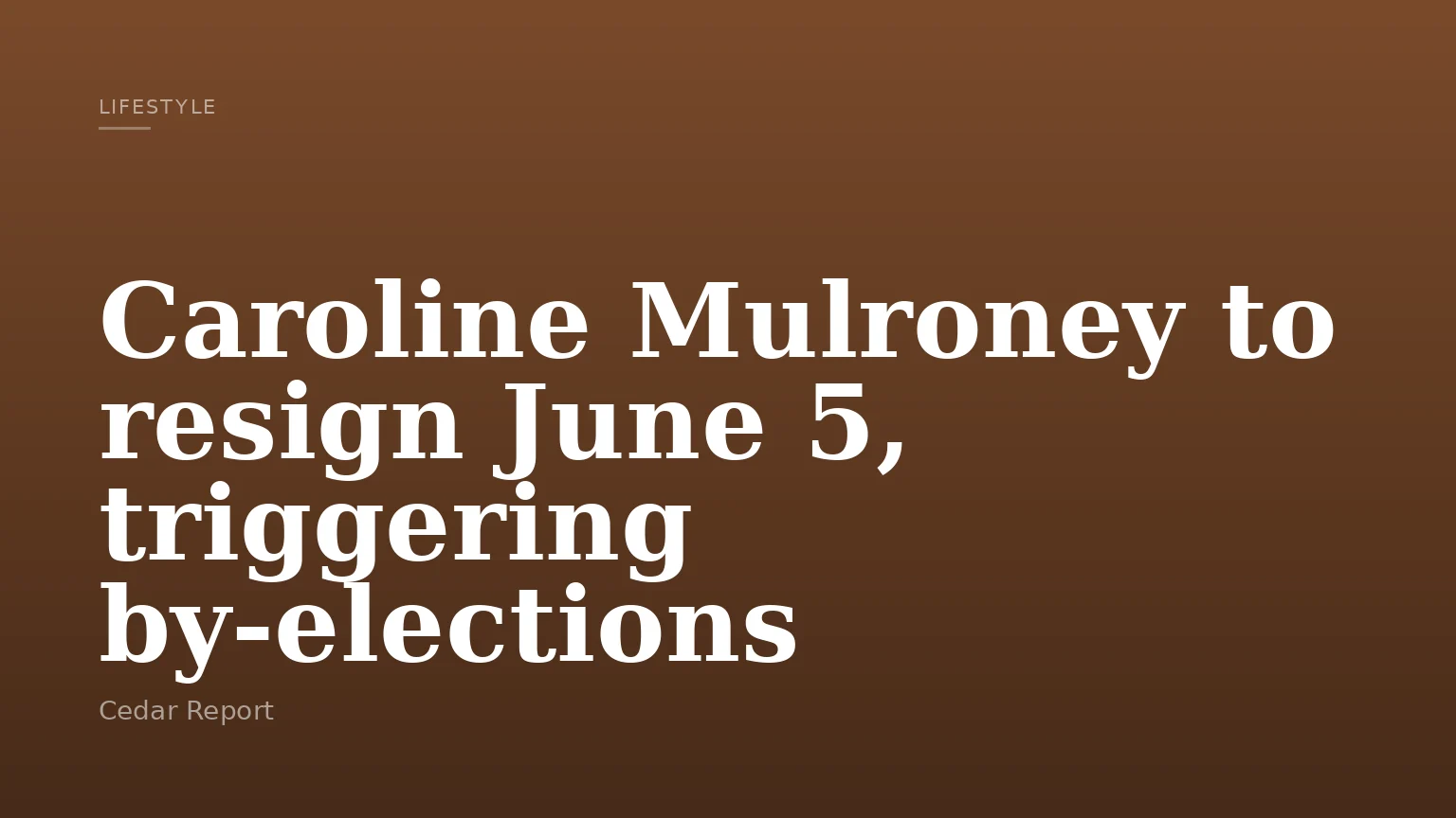 Caroline Mulroney to resign June 5, triggering by-elections