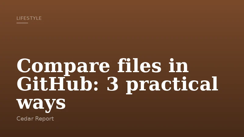 Compare files in GitHub: 3 practical ways