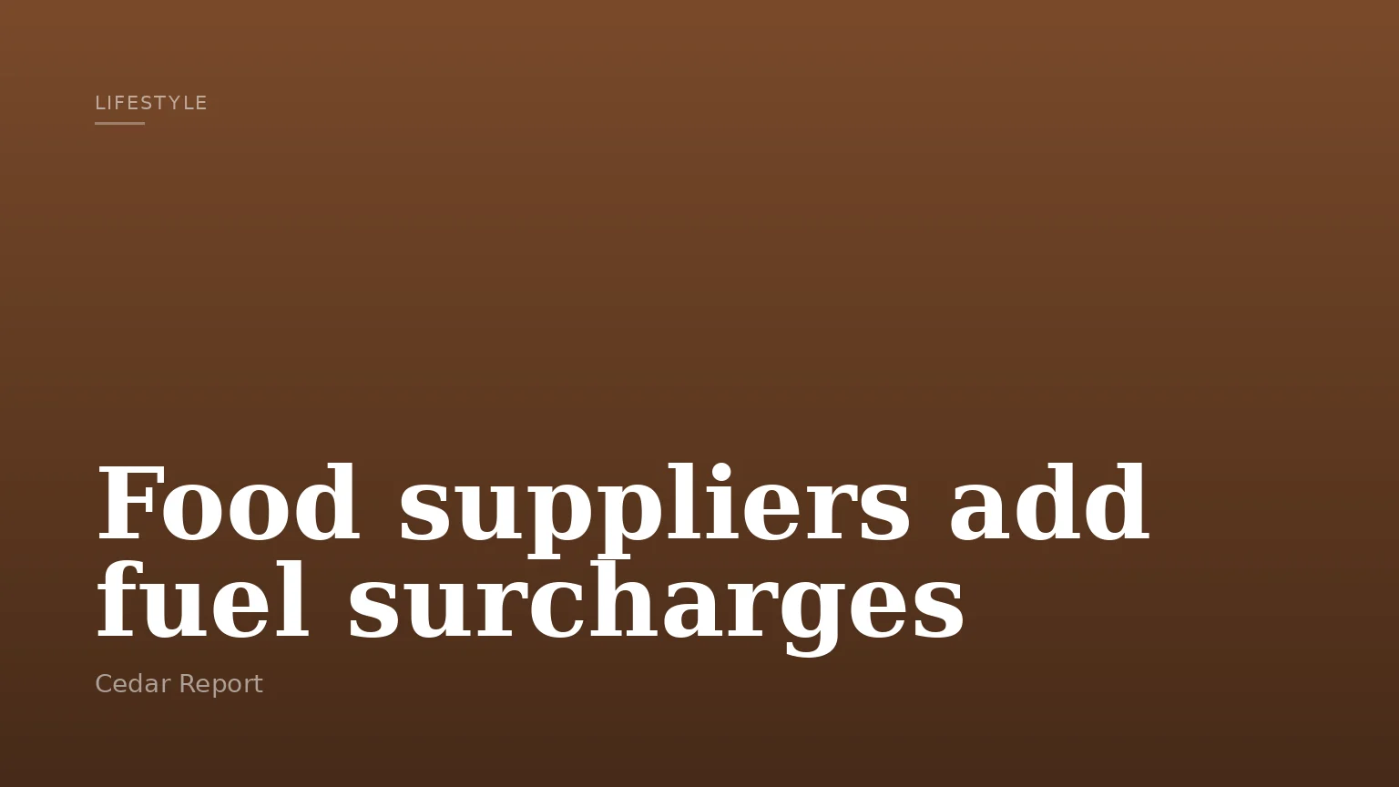Food suppliers add fuel surcharges