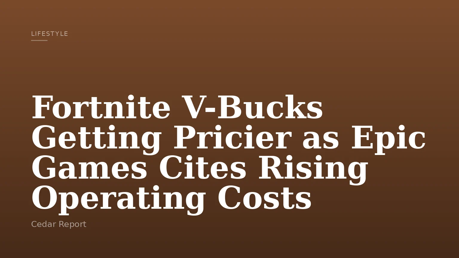Fortnite V-Bucks Getting Pricier as Epic Games Cites Rising Operating Costs