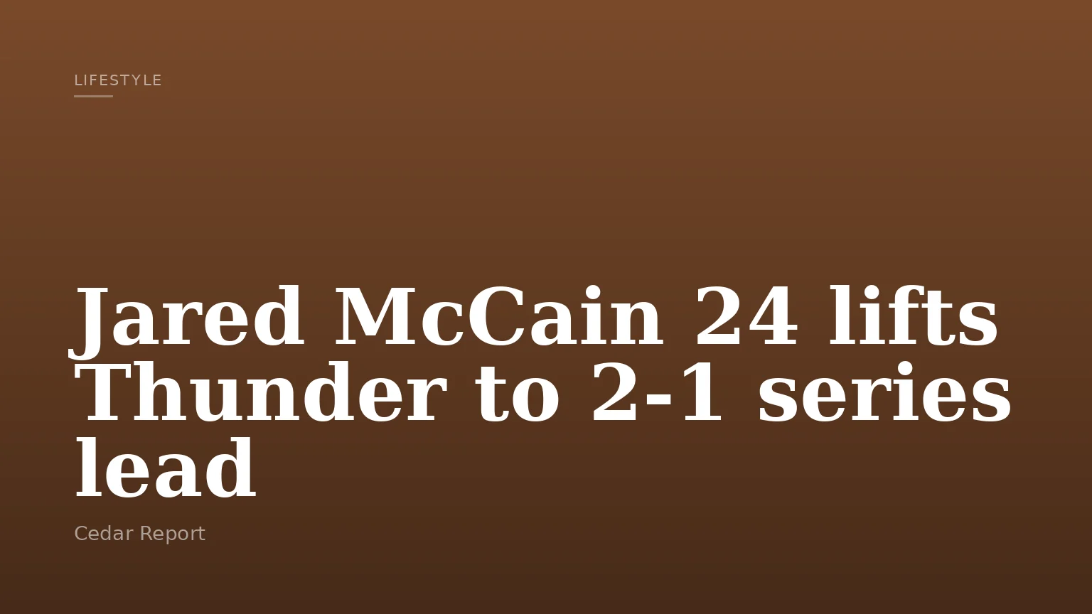 Jared McCain 24 lifts Thunder to 2-1 series lead