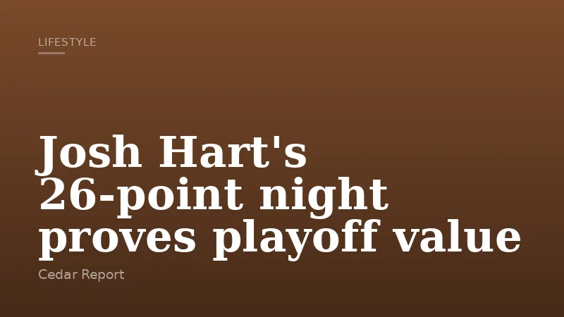 Josh Hart's 26-point night proves playoff value