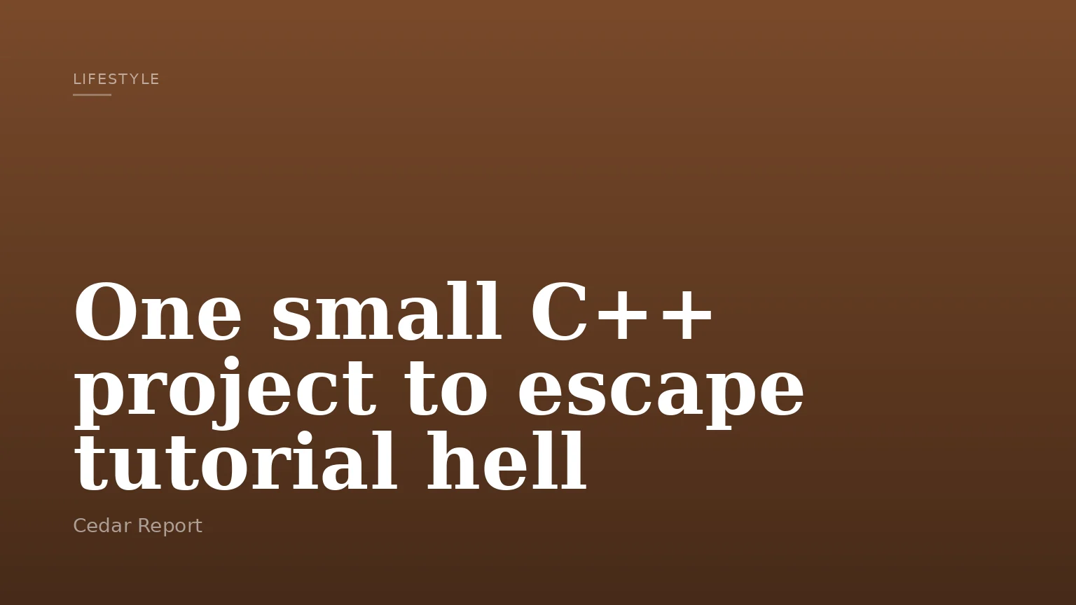 One small C++ project to escape tutorial hell