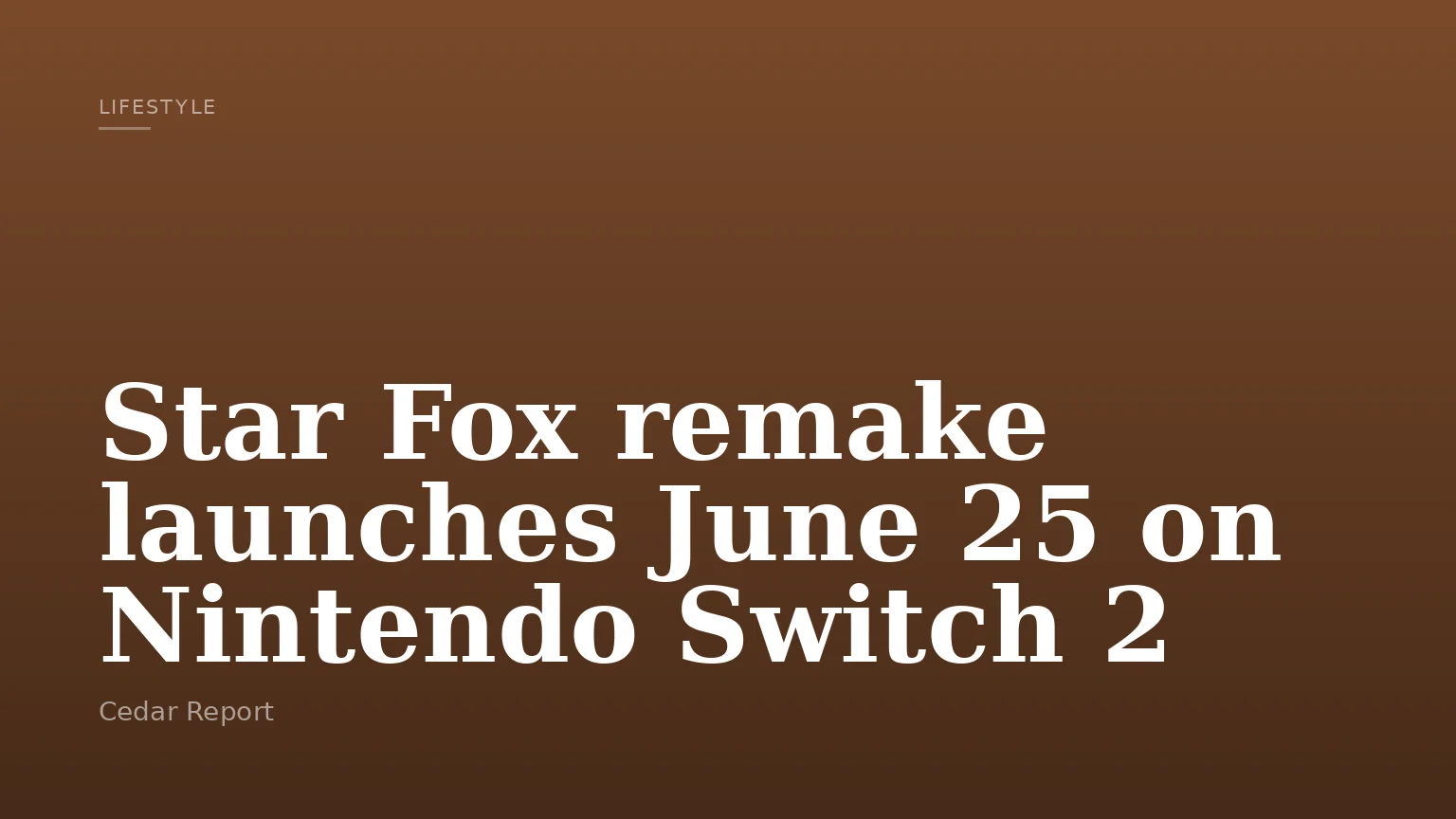 Star Fox remake launches June 25 on Nintendo Switch 2