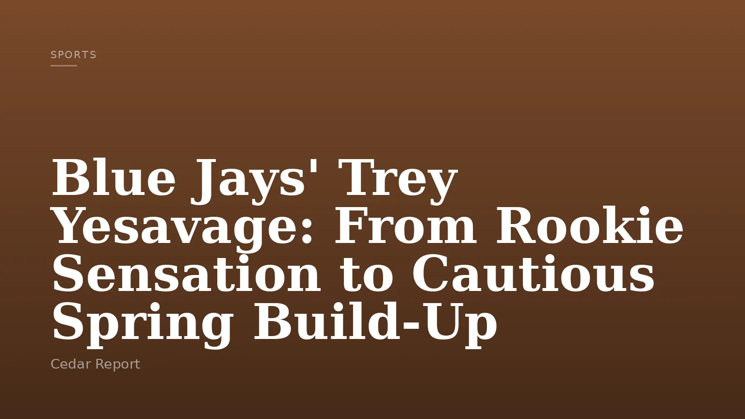Blue Jays' Trey Yesavage: From Rookie Sensation to Cautious Spring Build-Up