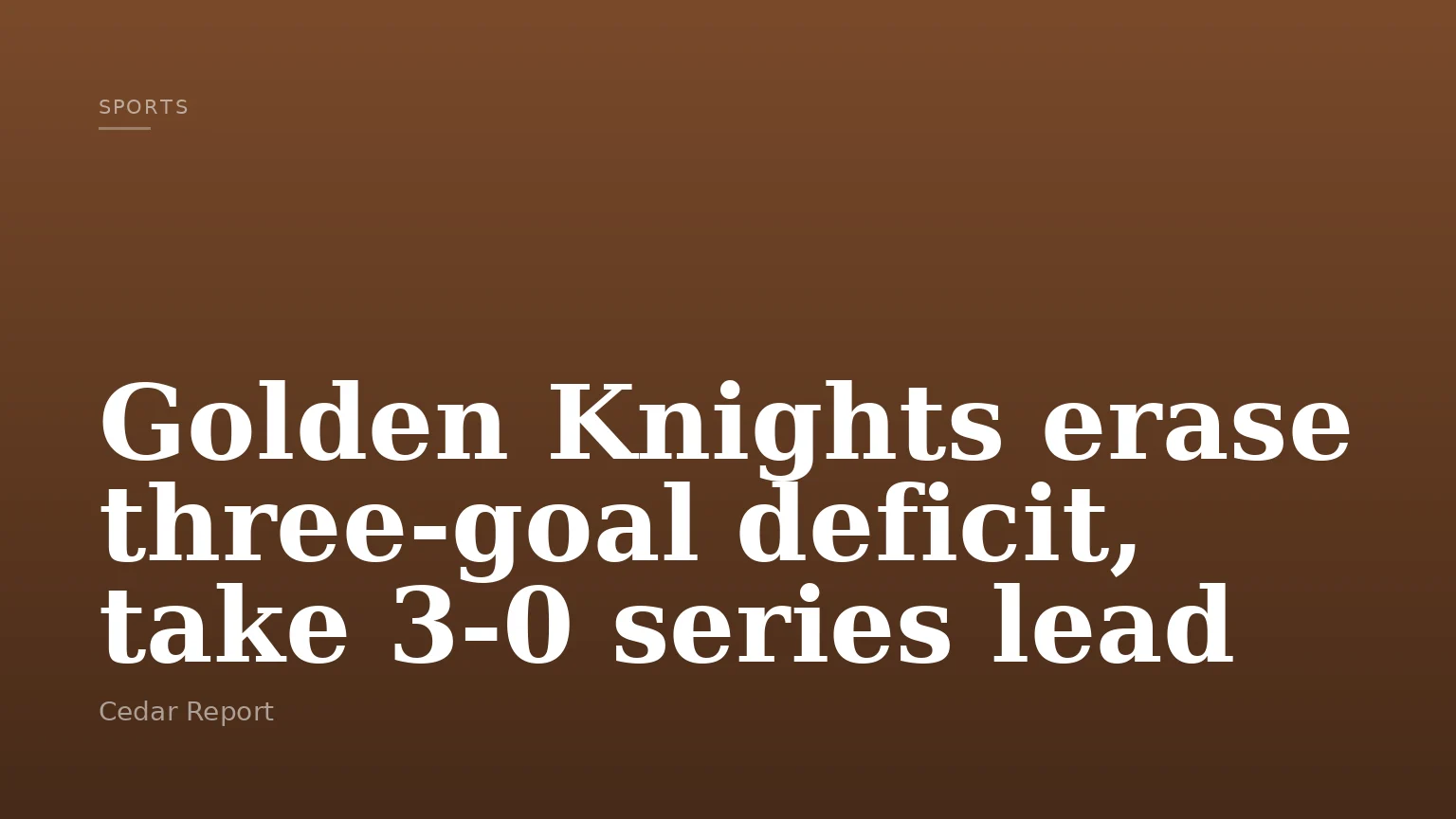 Golden Knights erase three-goal deficit, take 3-0 series lead