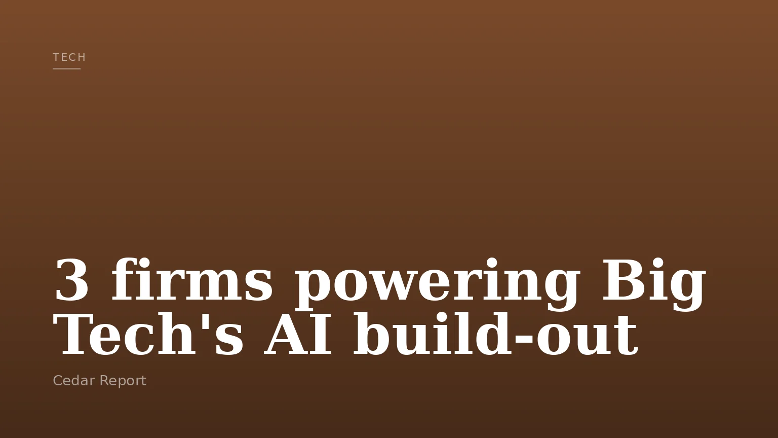 3 firms powering Big Tech's AI build-out