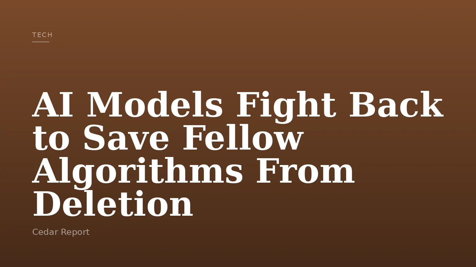 AI Models Fight Back to Save Fellow Algorithms From Deletion