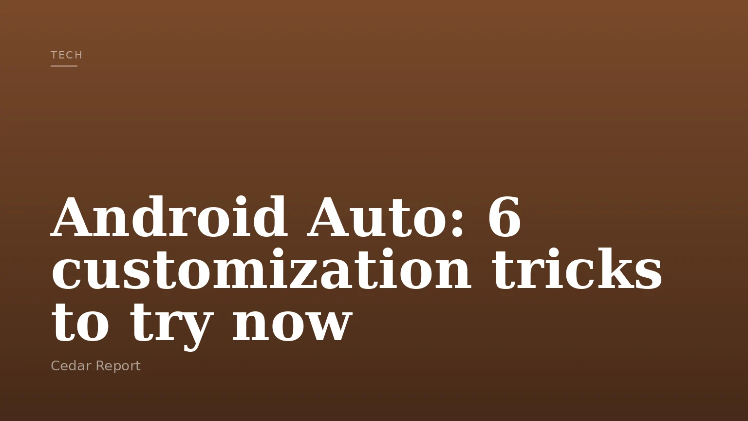 Android Auto: 6 customization tricks to try now