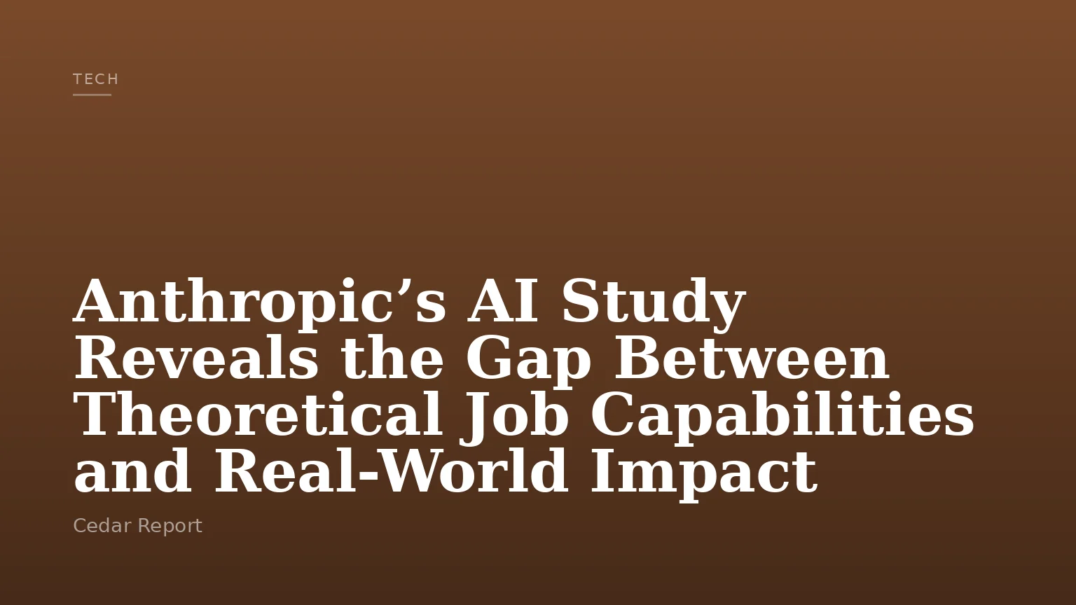 Anthropic’s AI Study Reveals the Gap Between Theoretical Job Capabilities and Real-World Impact