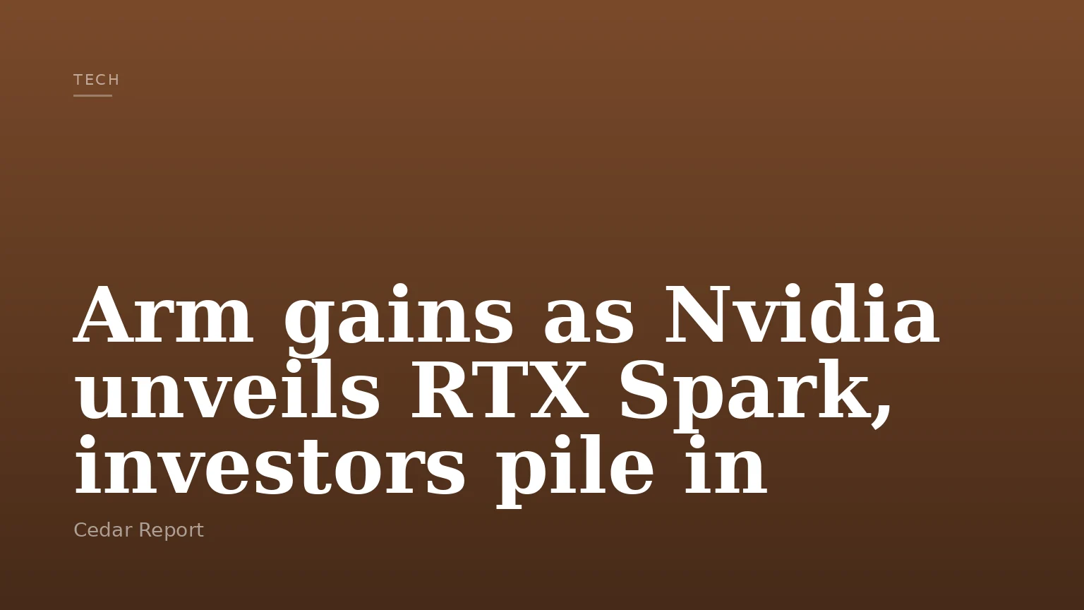 Arm gains as Nvidia unveils RTX Spark, investors pile in