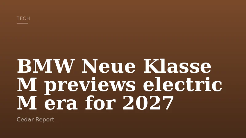 BMW Neue Klasse M previews electric M era for 2027