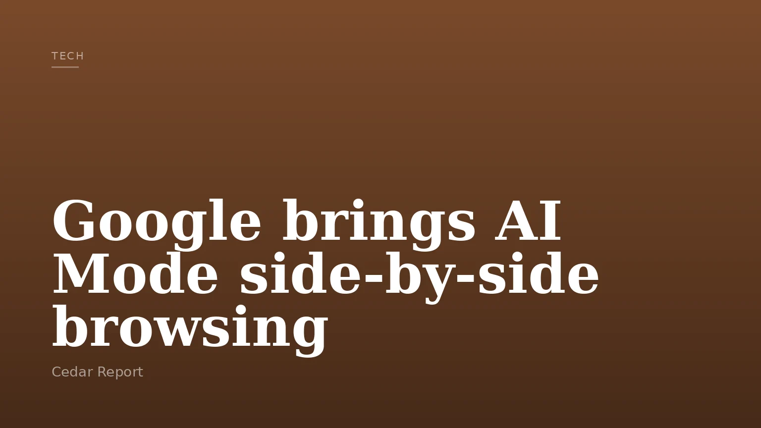 Google brings AI Mode side-by-side browsing