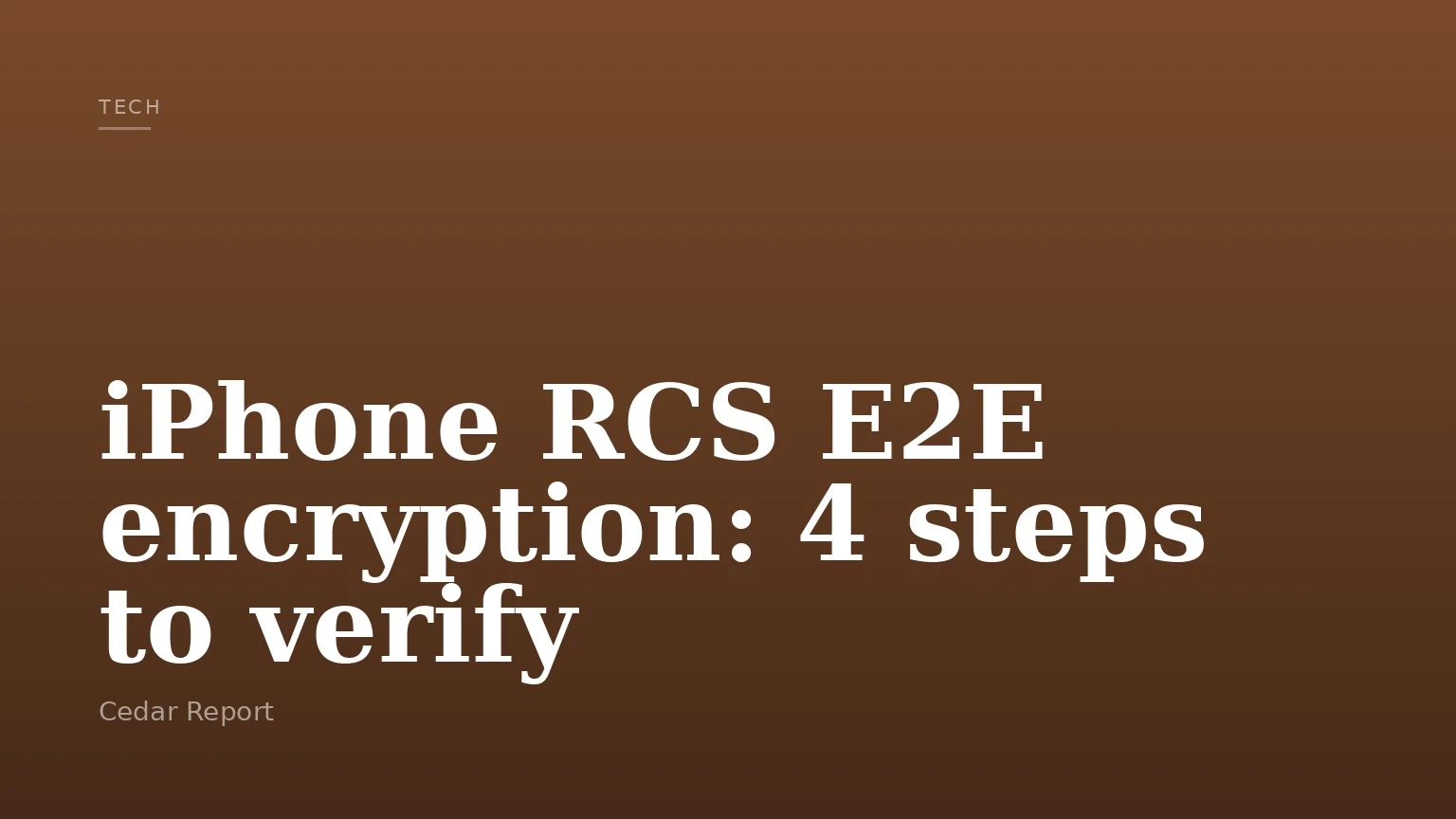iPhone RCS E2E encryption: 4 steps to verify