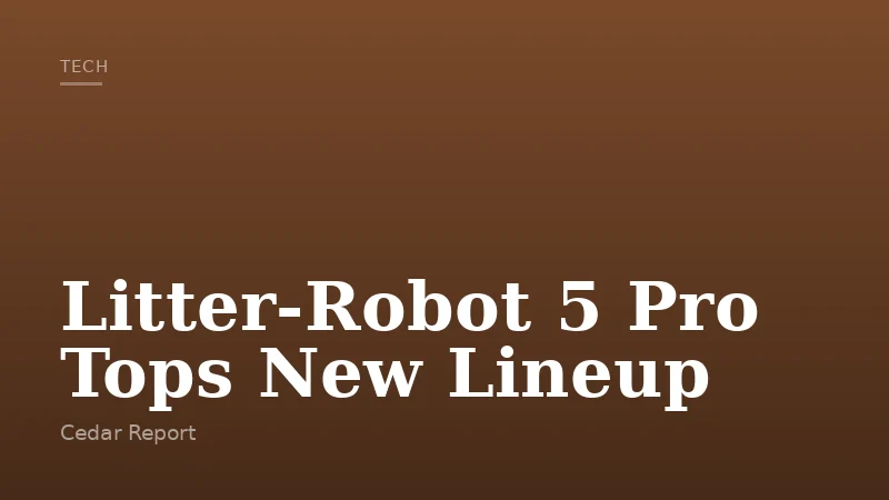 Litter-Robot 5 Pro Tops New Lineup