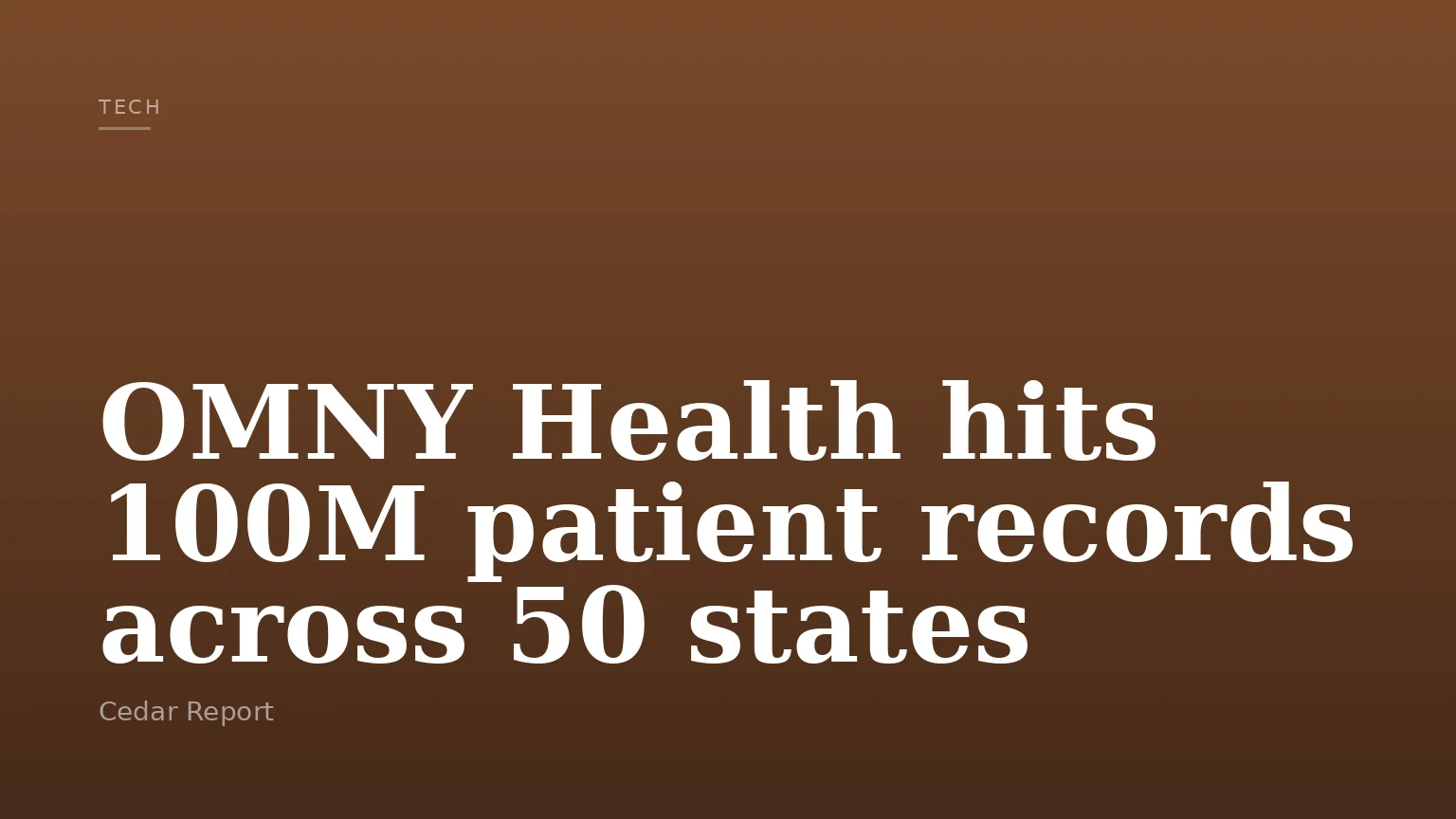 OMNY Health hits 100M patient records across 50 states