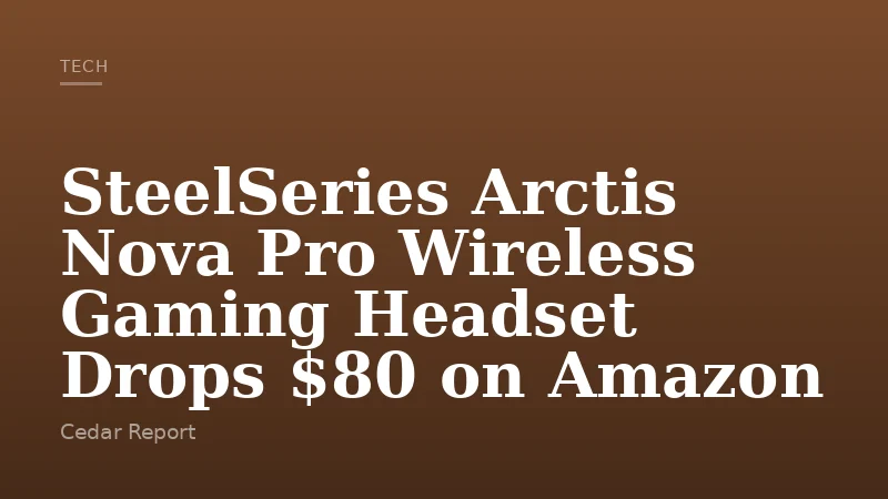 SteelSeries Arctis Nova Pro Wireless Gaming Headset Drops $80 on Amazon