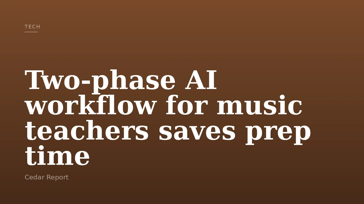 Two-phase AI workflow for music teachers saves prep time